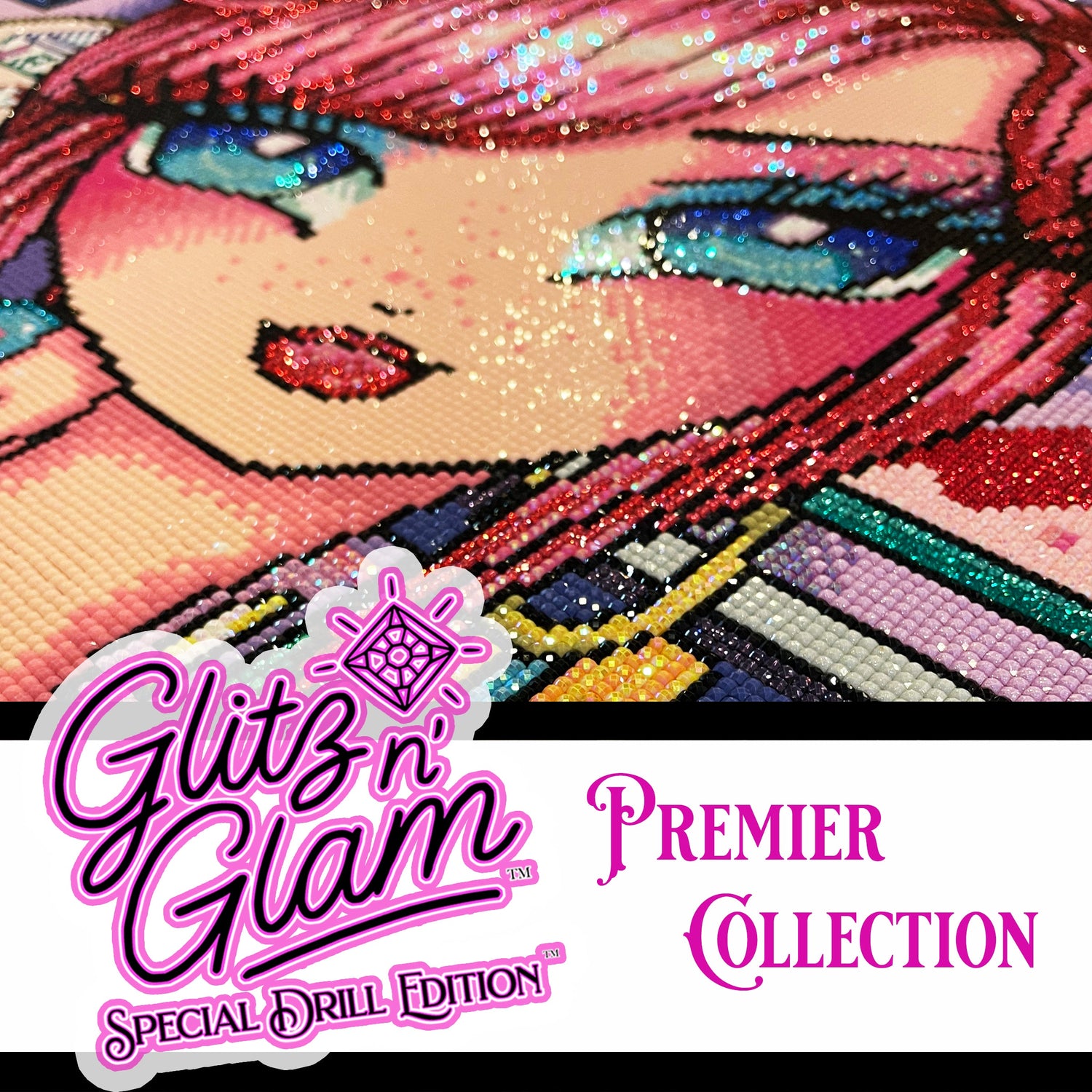GlitzNGlam™ Special Drill Editions (Premier Collection)